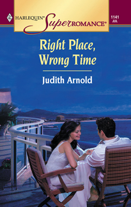 Title details for Right Place, Wrong Time by Judith Arnold - Available
